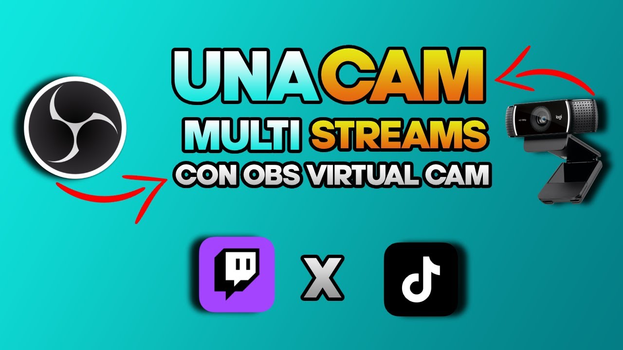 Cómo usar OBS Virtual Cam para stream en TikTok y Twitch