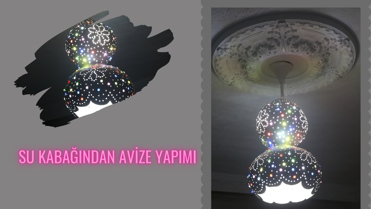 SU KABAĞINDAN AVİZE YAPIMI