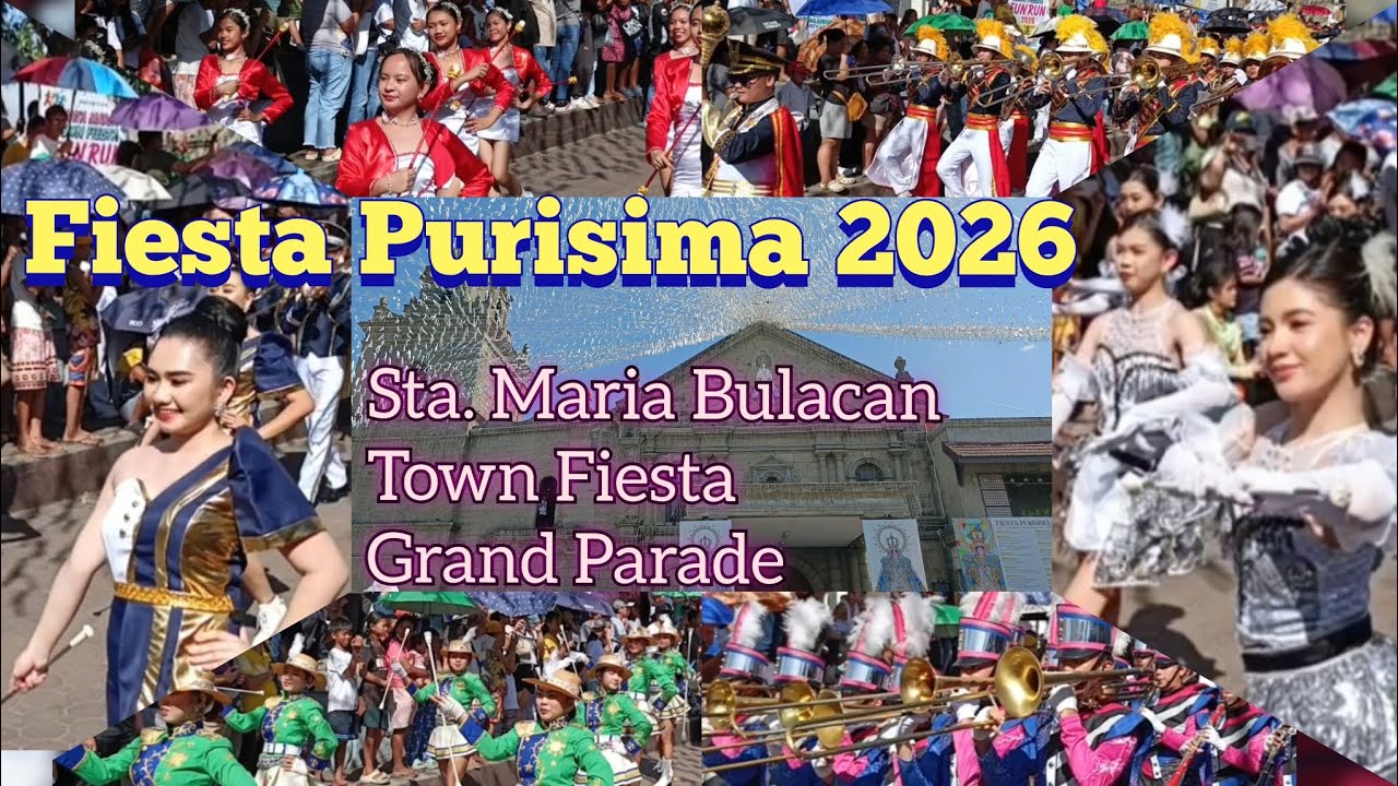 FIESTA PURISIMA 2026 | STA. MARIA BULACAN TOWN FIESTA 2026 GRAND PARADE