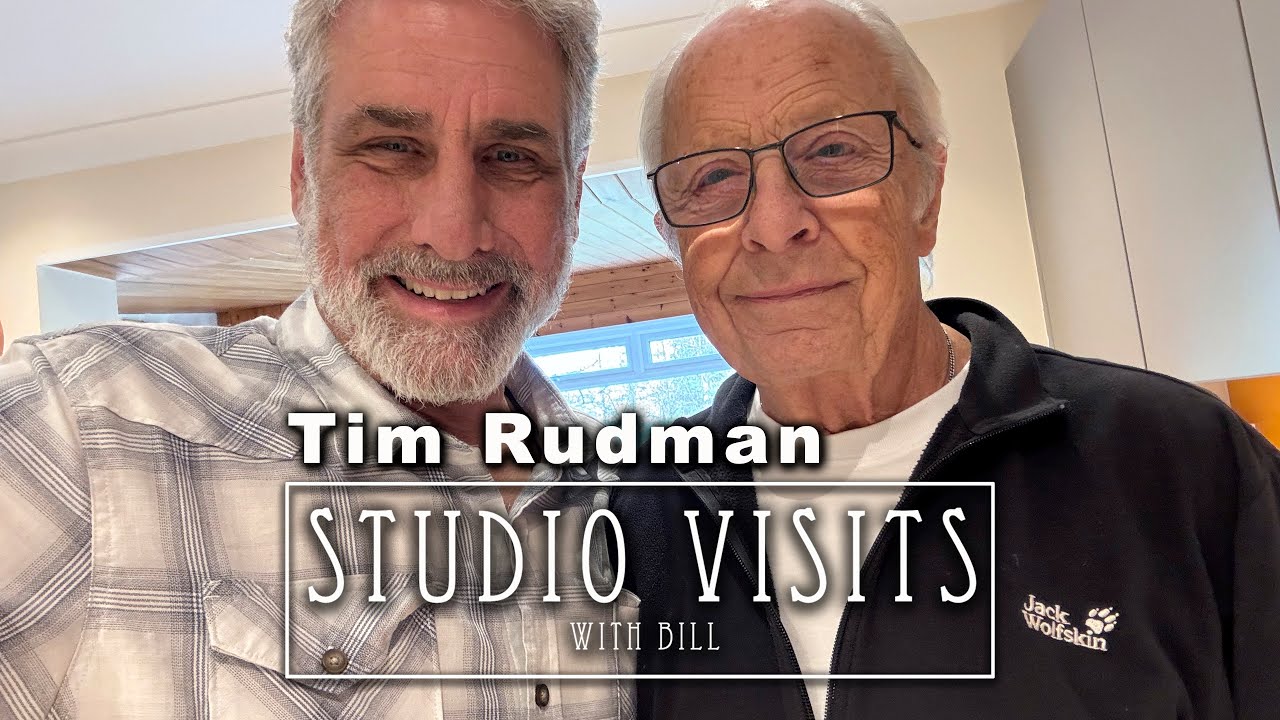 Tim Rudman - Studio Visits with Bill (The Final Cut)