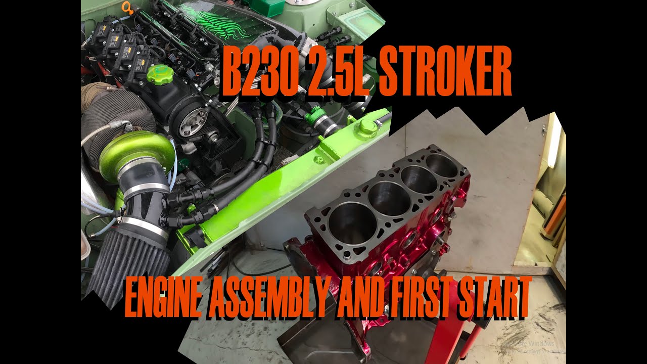 Volvo B230 Stroker Engine Build And First Start 2024