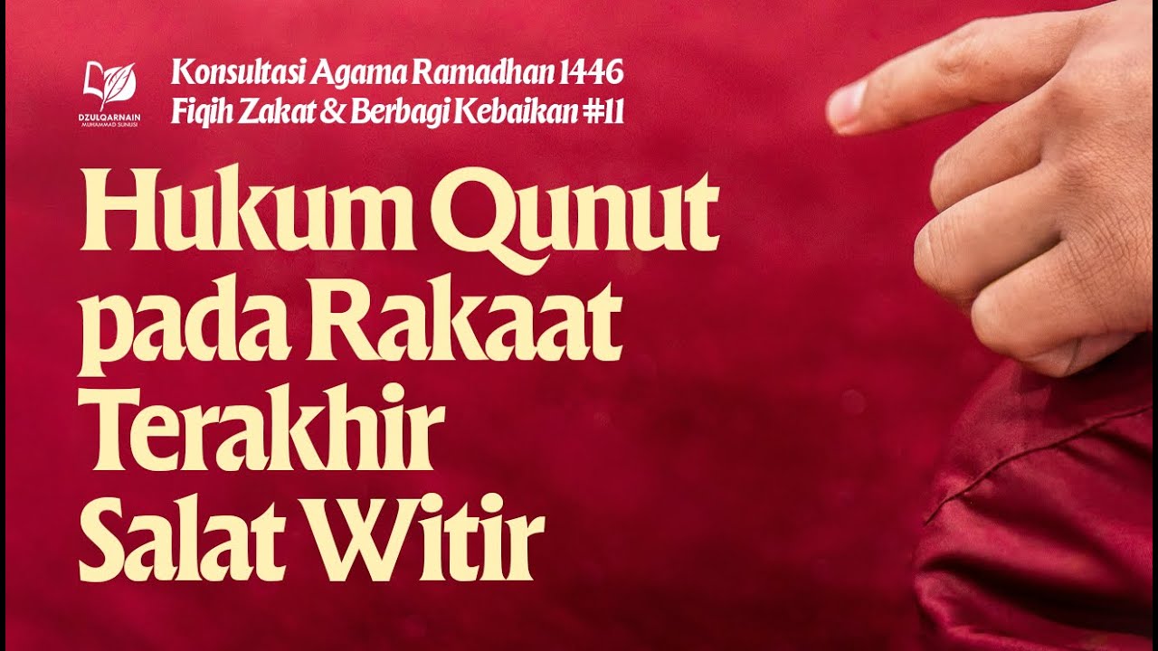 Hukum Qunut pada Rakaat Terakhir Salat Witir