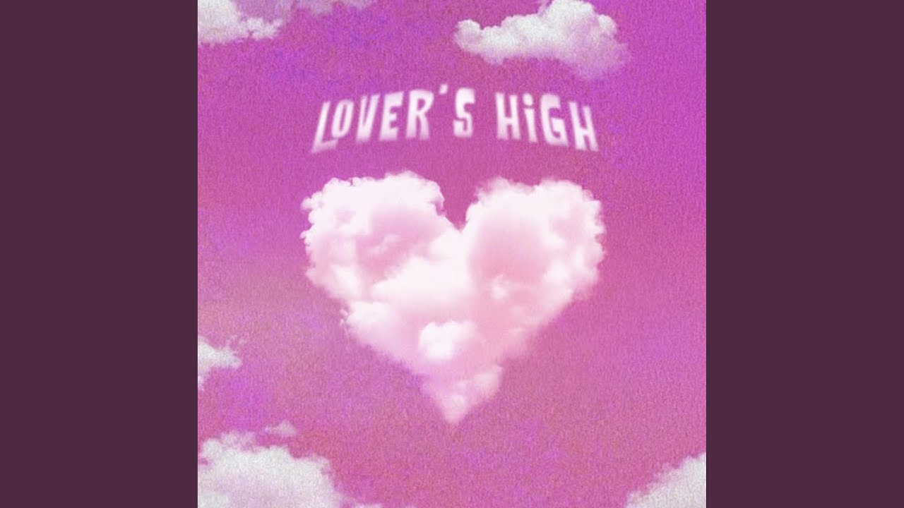 Lover's High