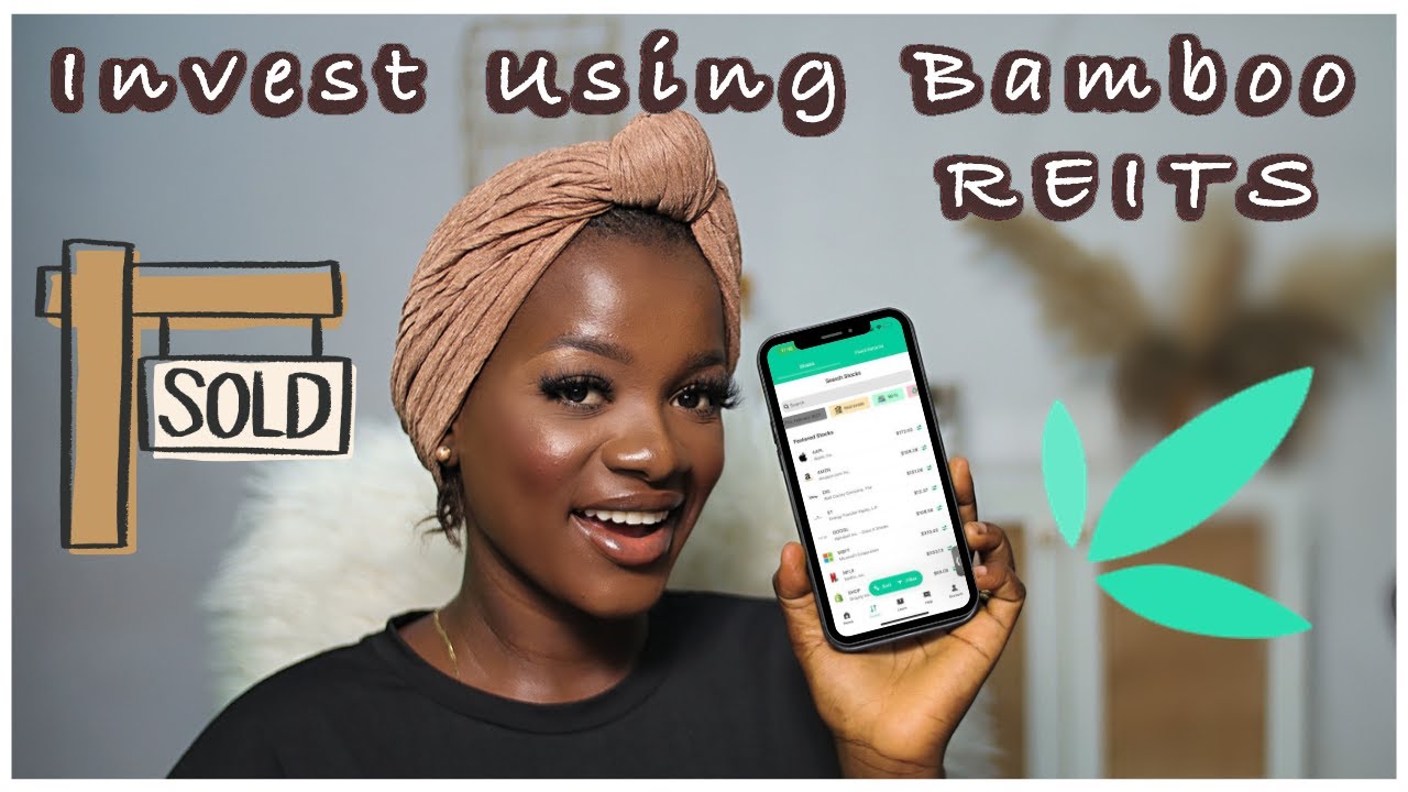 How To Invest In Real Estate Stocks (REITS) Using Bamboo Investing App