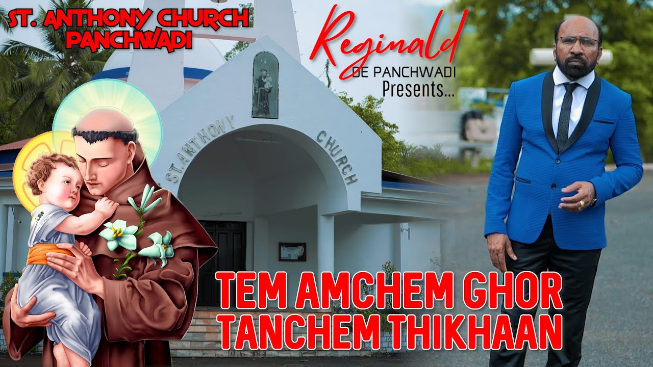 Tem Amchem Ghor, Tanchem Thikhaan | Konkani song by Reginald de Panchwadi