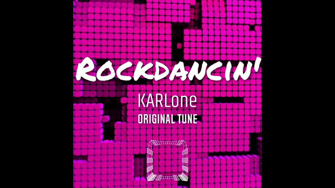 KARLone - Rockdancin' (original tune)