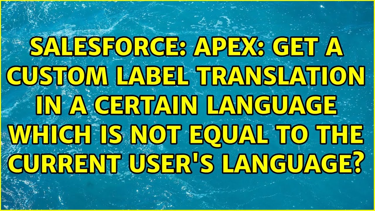 APEX: get a Custom Label translation in a certain language which is not equal to the current...