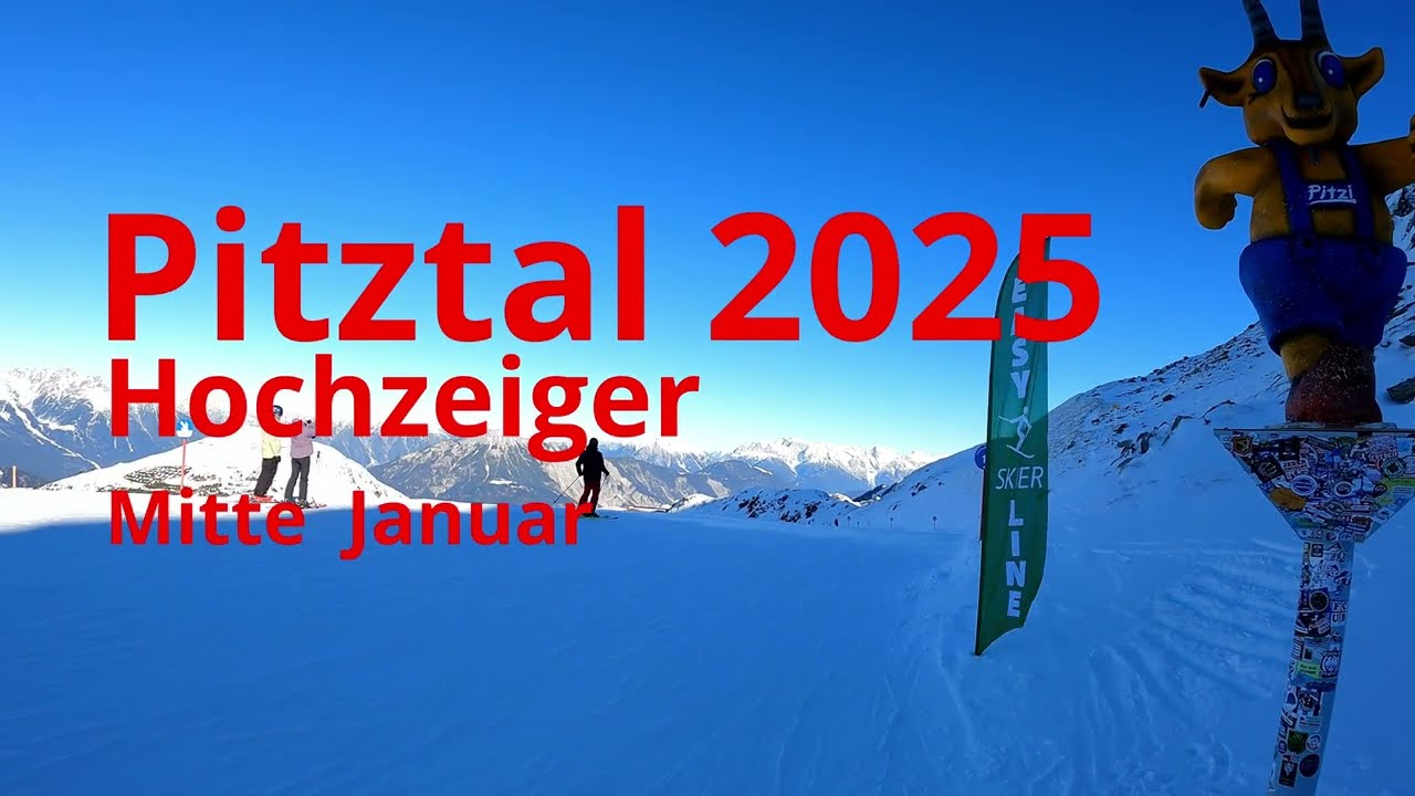 2025 Pitztal  Hochzeiger 4K
