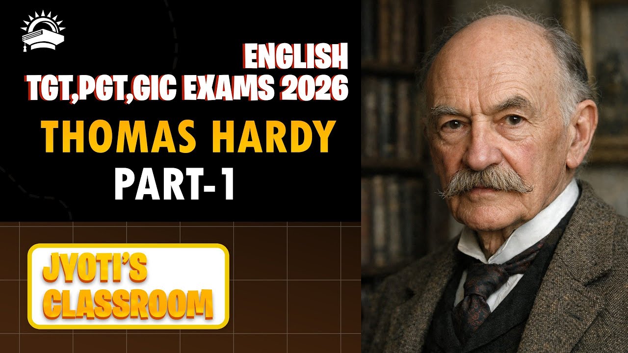 THOMAS HARDY || Part 1 ||Youth Competition Time #tgtpgtexam #giclecturerenglish #pyqs 
