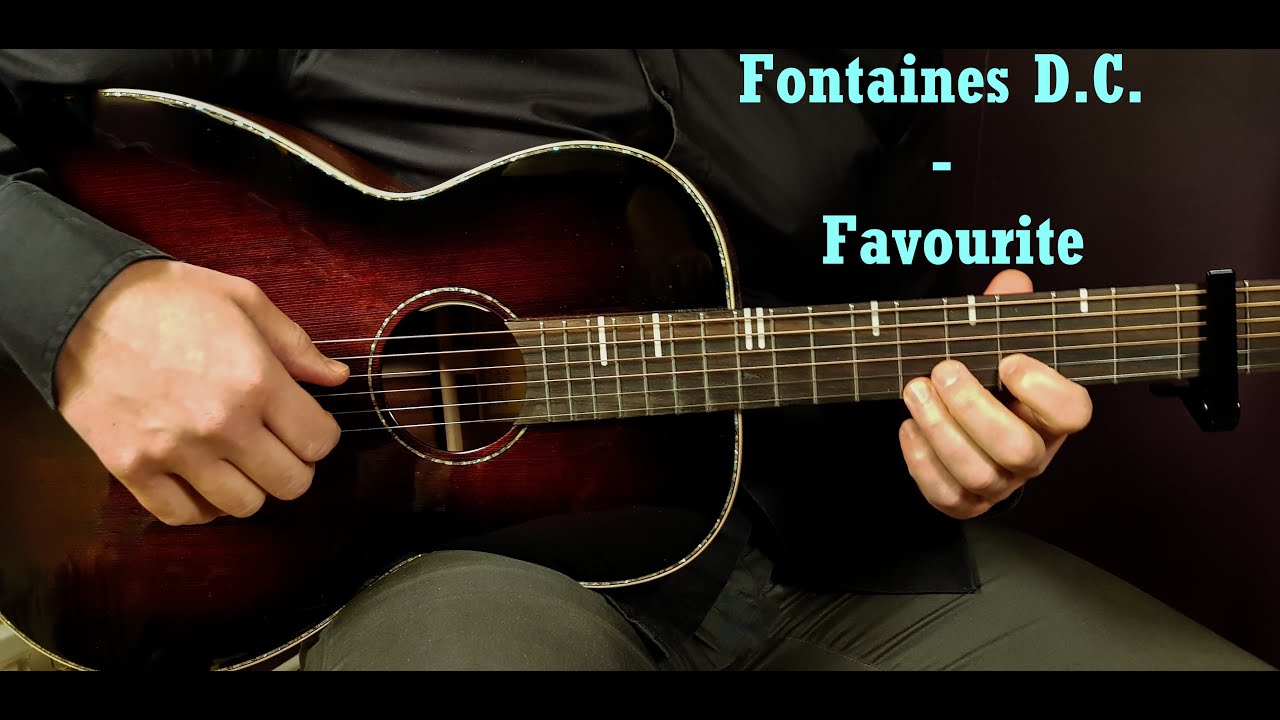 Master 'Favourite' by Fontaines D.C. | Easy Acoustic Guitar Tutorial for All Levels!