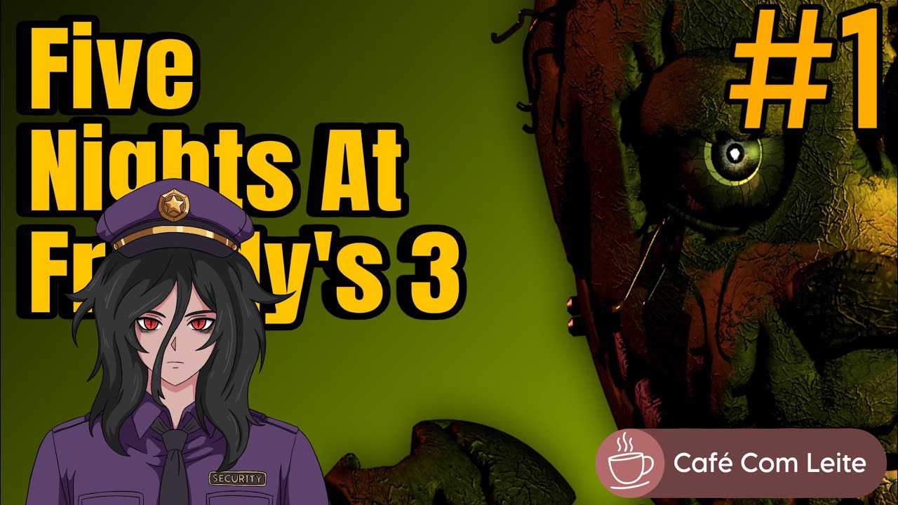 Five Nights At Freddy's 3 (Part 1)