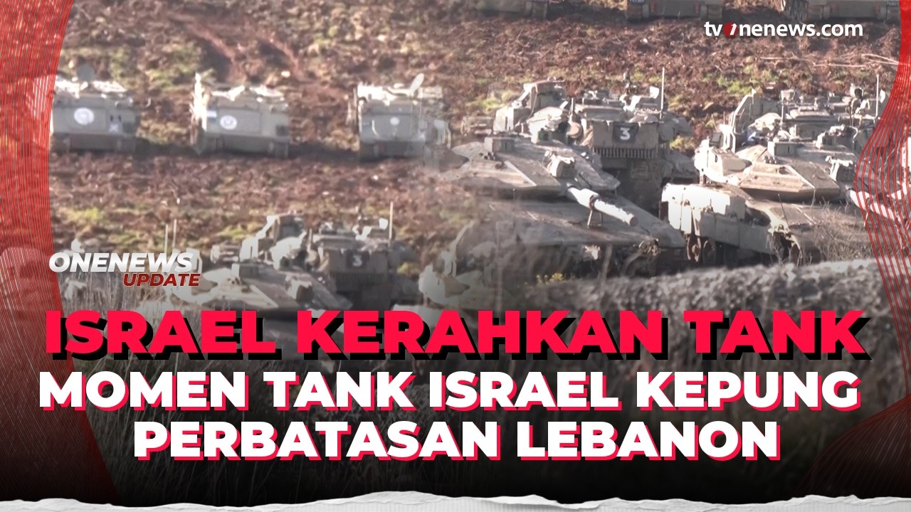 Ketegangan Israel–Lebanon Memanas, Tank Dikerahkan Usai Serangan Hizbullah | OneNews Update