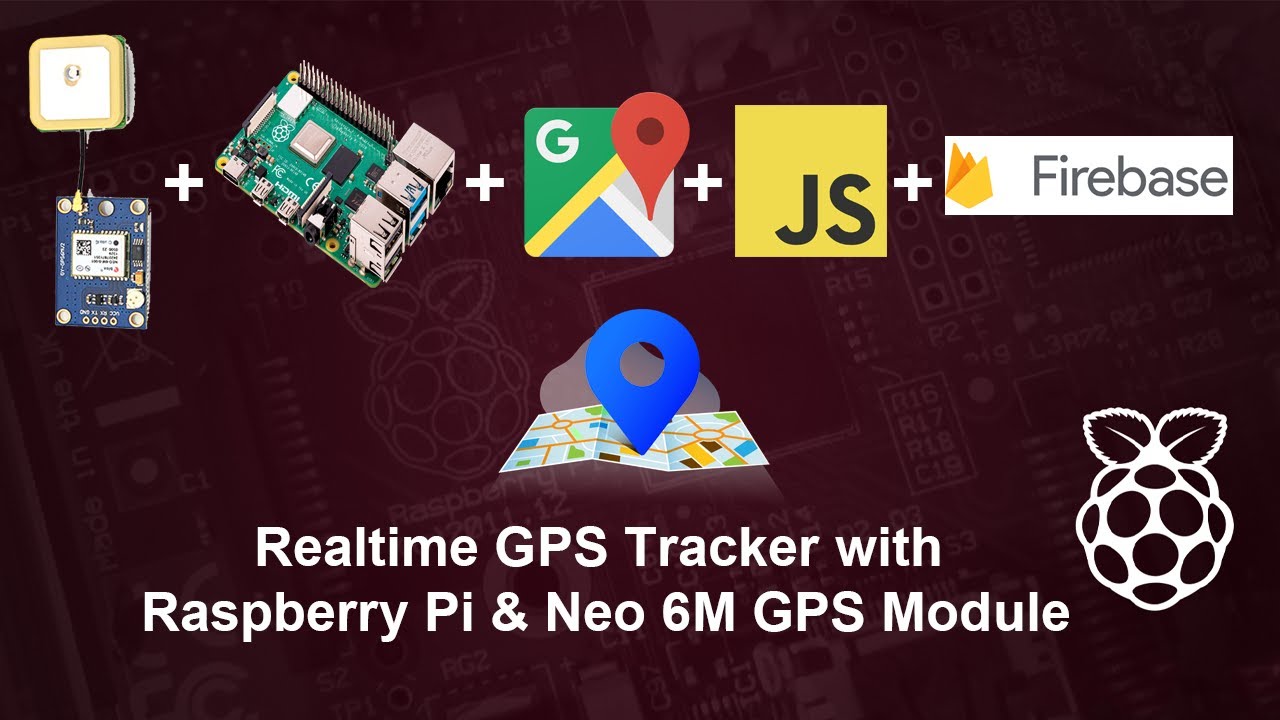 DIY GPS Tracker using Raspberry pi  & Neo 6M GPS Module with Javascript, firebase & Google Map API
