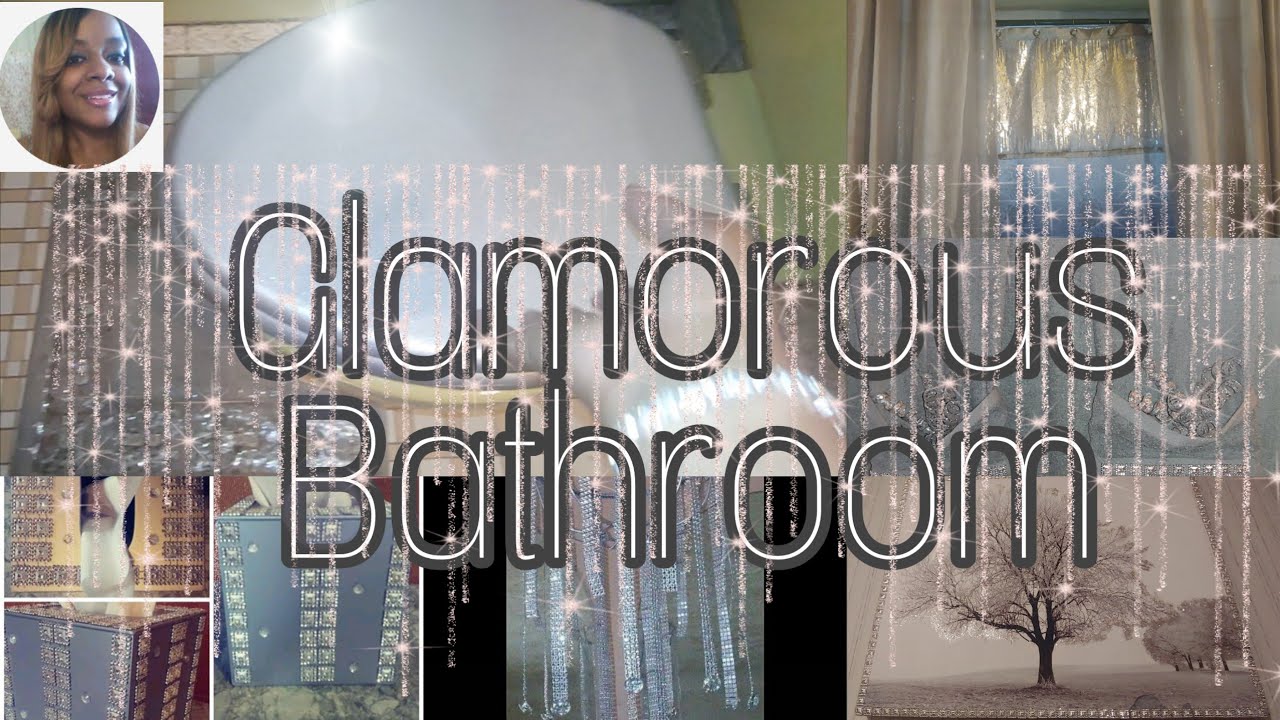 GLAM BATHROOM TOUR: HOW TO GET THE LOOK: GLAM ELEGANT LIVING COLLAB