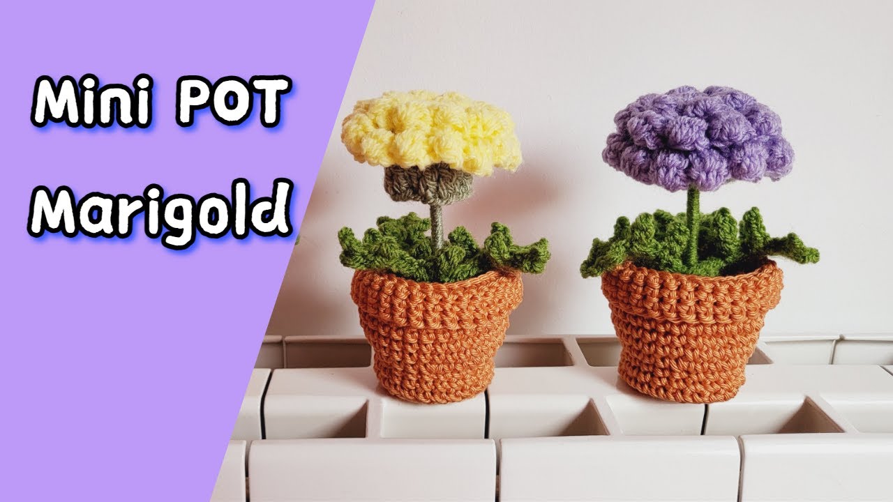 How to Crochet a Marigold Flower Amigurumi in a pot step by step tutorial for beginners