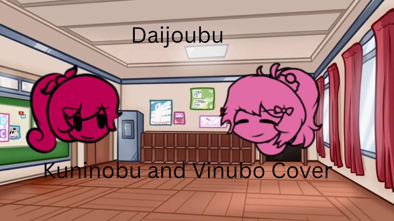 Daijoubu V2 (But Kuninobu and Vinubo sing it)