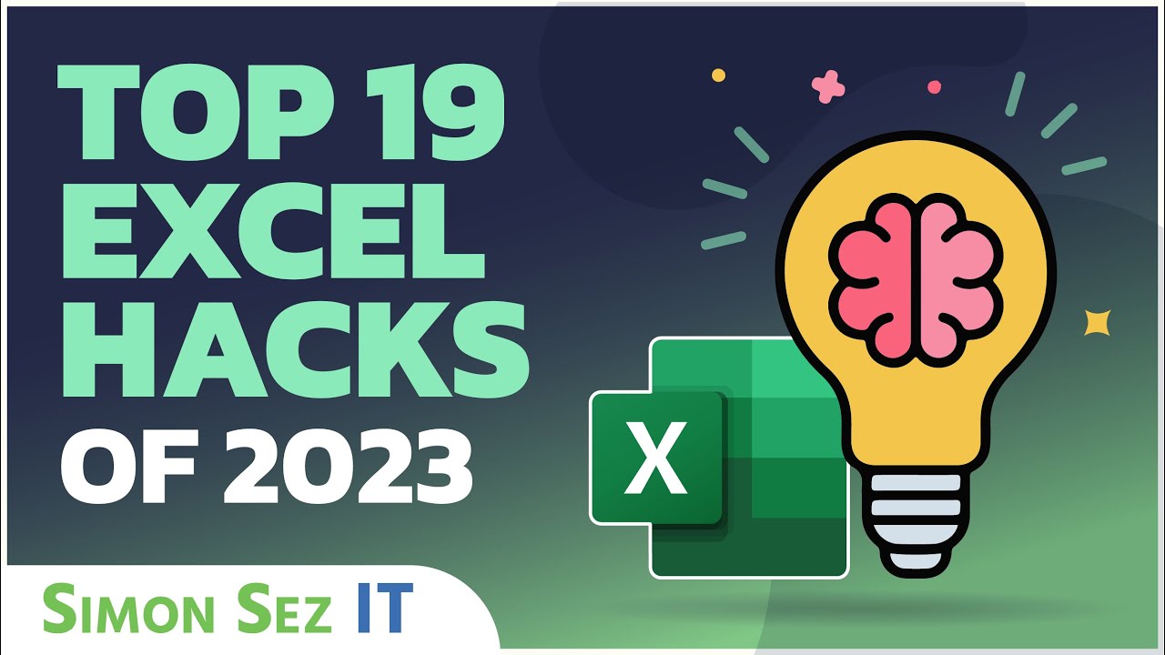 The Top 19 Excel Hacks of 2023 Master Spreadsheets Like a Pro!