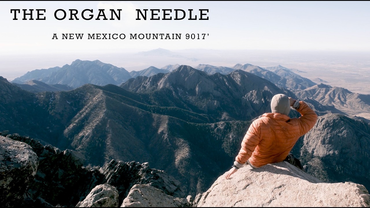 The Organ Needle, a New Mexico Mountain Adventure