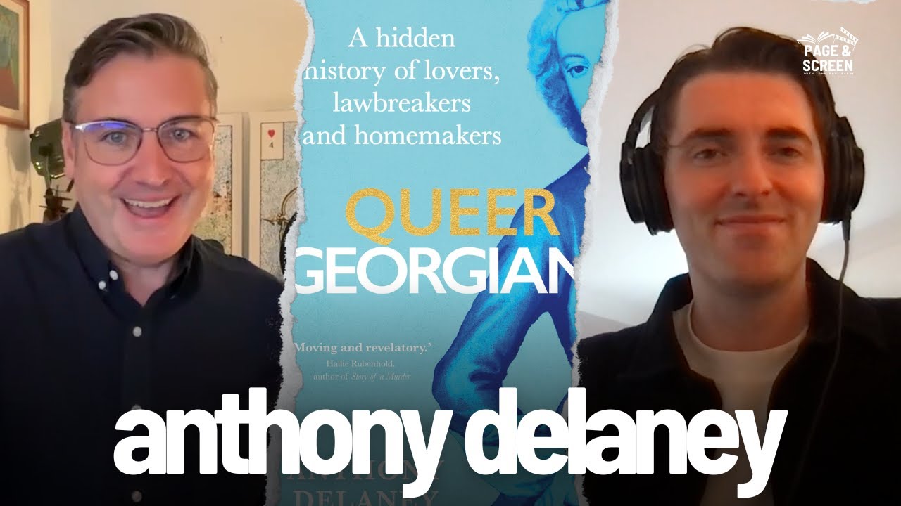 QUEER GEORGIANS with Anthony Delaney | Episode 29