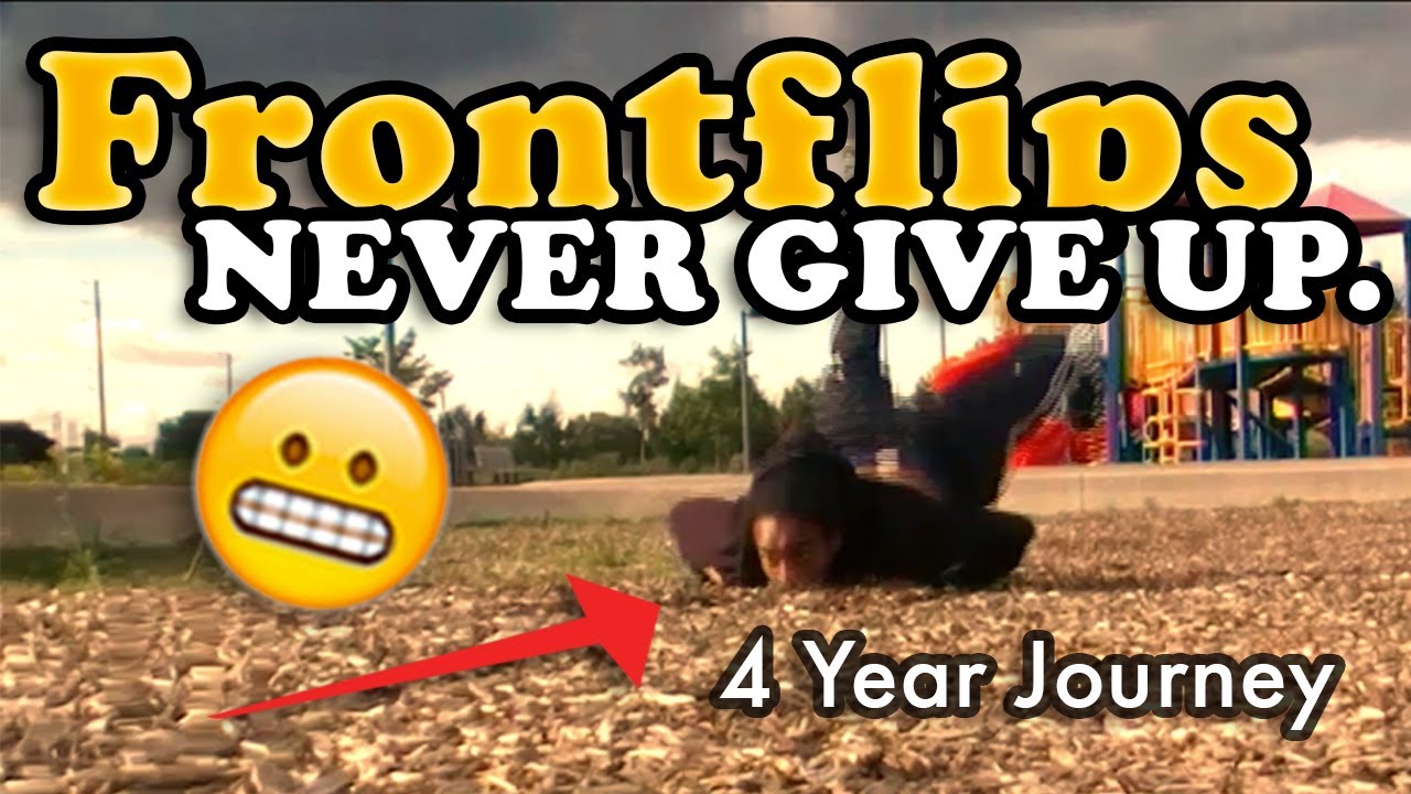 Frontflip Progression | 1 YEAR Doing Front flips | Never Give Up.