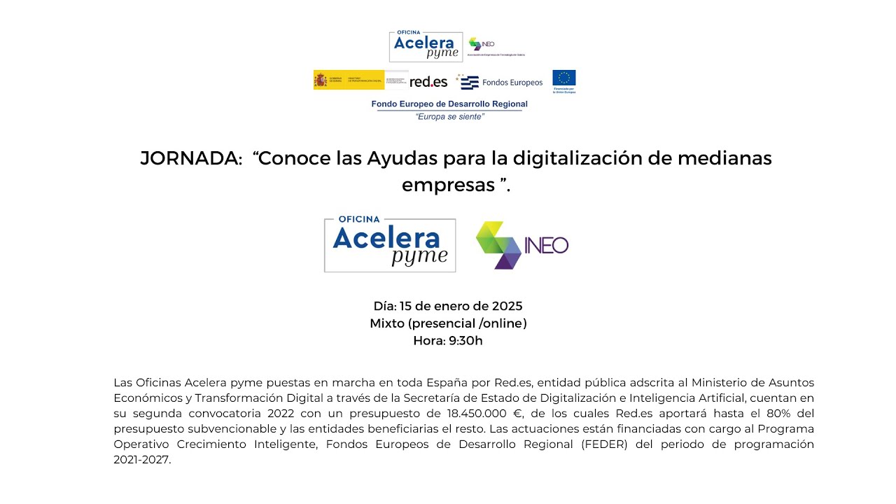 Jornada Conoce las Ayudas para la digitalización de medianas empresas. Kit digital Segmento IV & V.