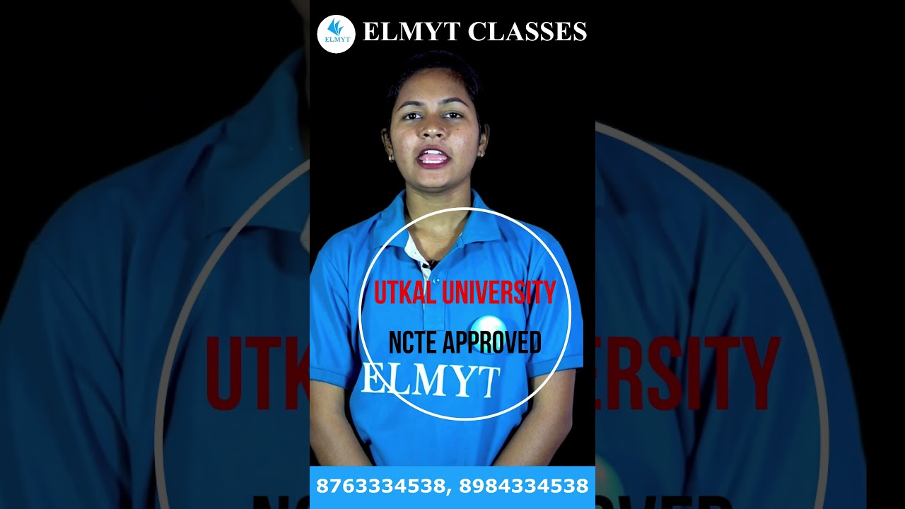 Yogi Vemana University B.Ed | Andhra Kesari University B.PEd | ELMYT Best B.Ed. Institute In Odisha