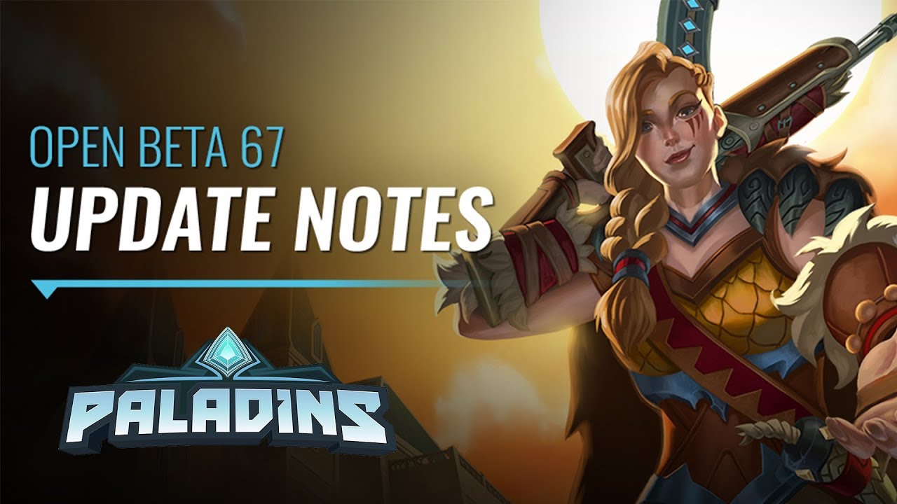 Paladins - Update Showcase VOD - Open Beta 67