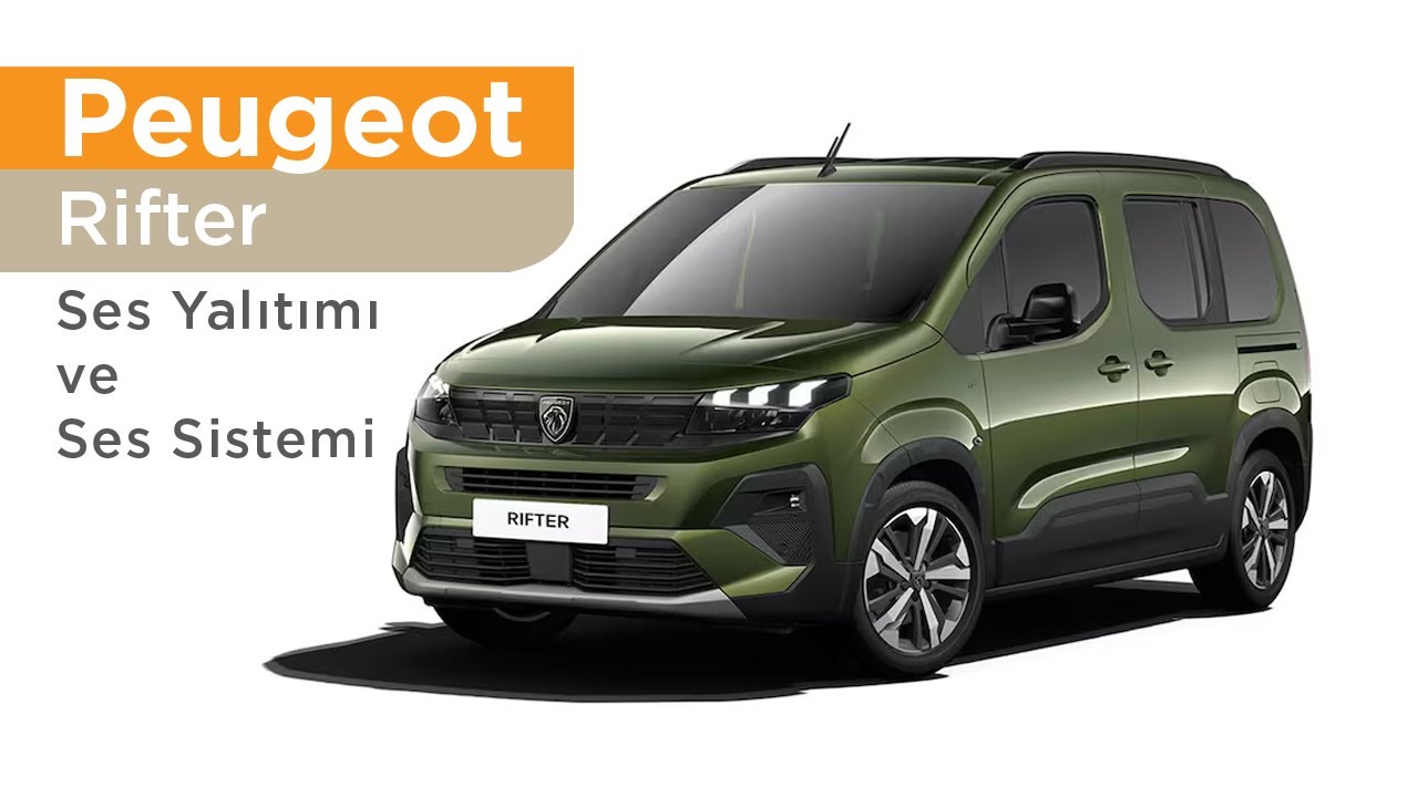 Peugeot Rifter Ses Yalıtımı ve Ses Sistemi Montajı Bitti. Mutlaka izle!