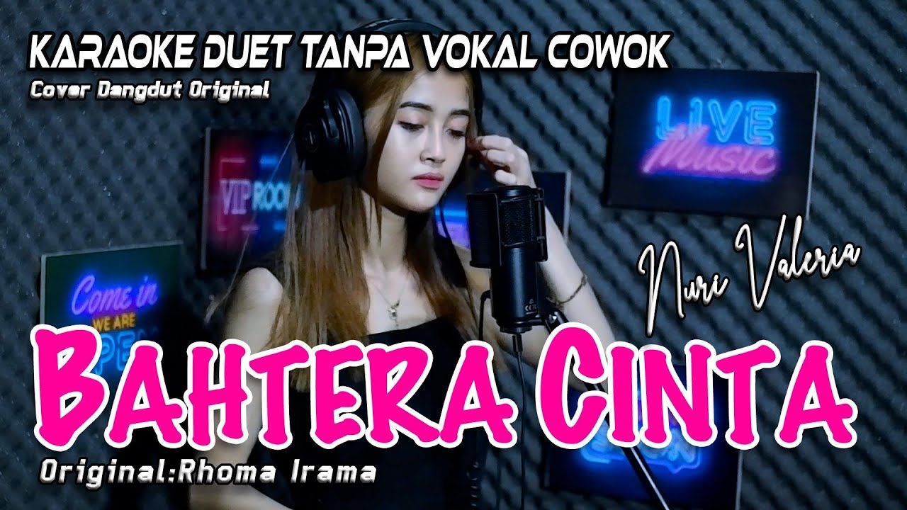 NURI VALERIA || Bahtera Cinta Karaoke Duet – TANPA VOKAL COWOK (Rhoma Irama)