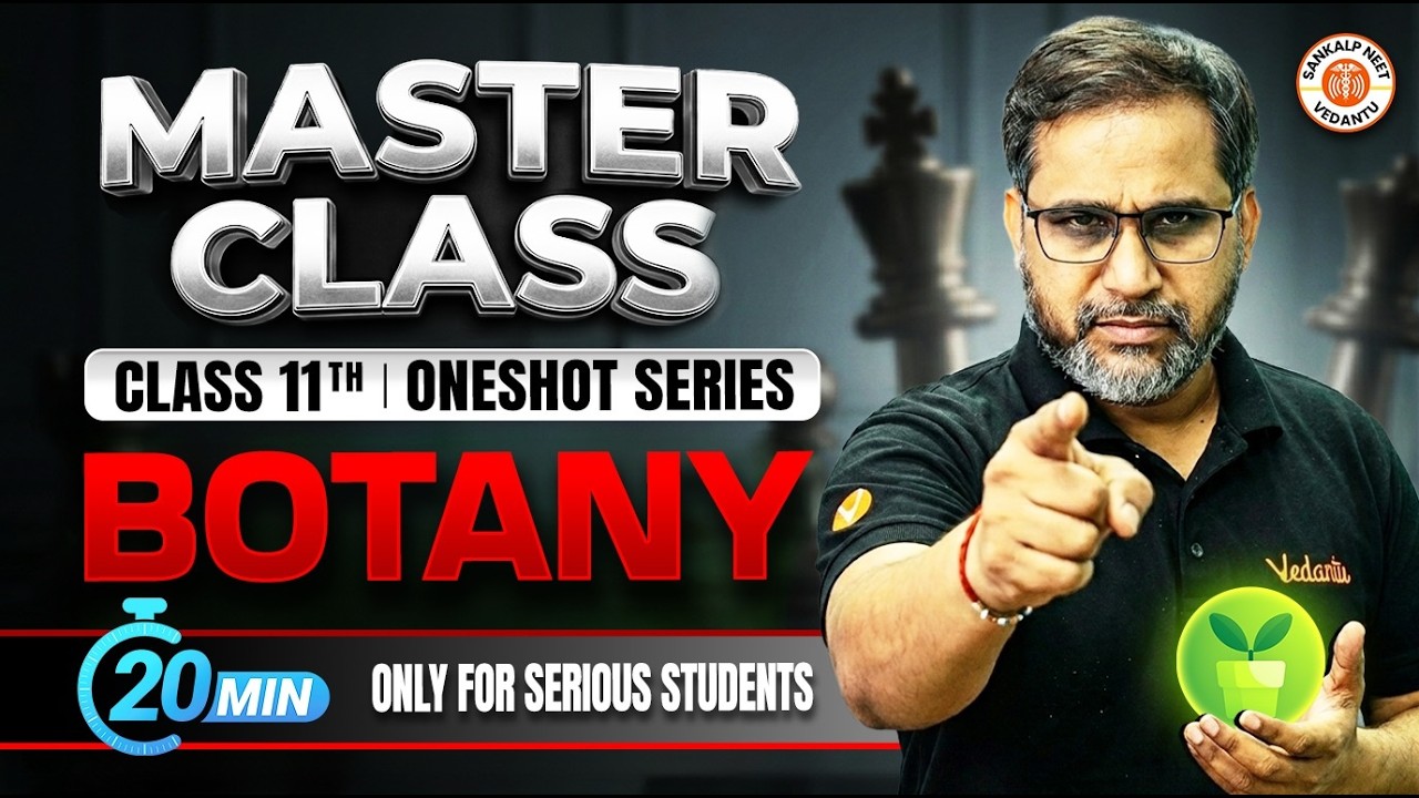 Complete Botany Class 11 | One Shot Series | Full Revision for NEET 2026 | Tarun Sir