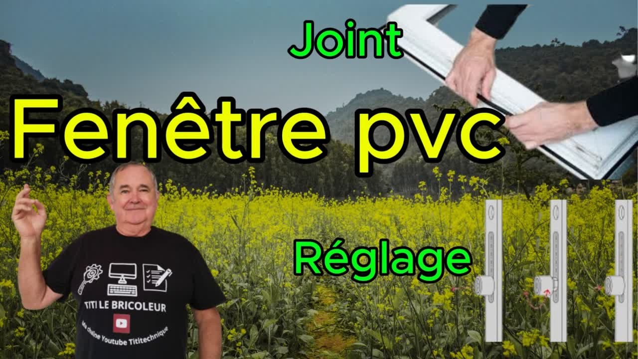Remplacement joints et réglage fenêtre en pvc.