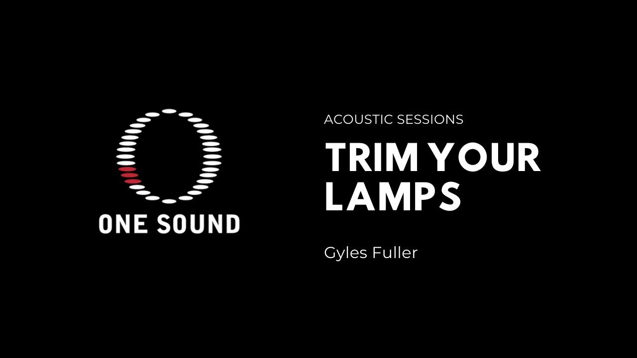 Trim Your Lamps (SDA Hymnal 595) | Gyles | Acoustic Sessions