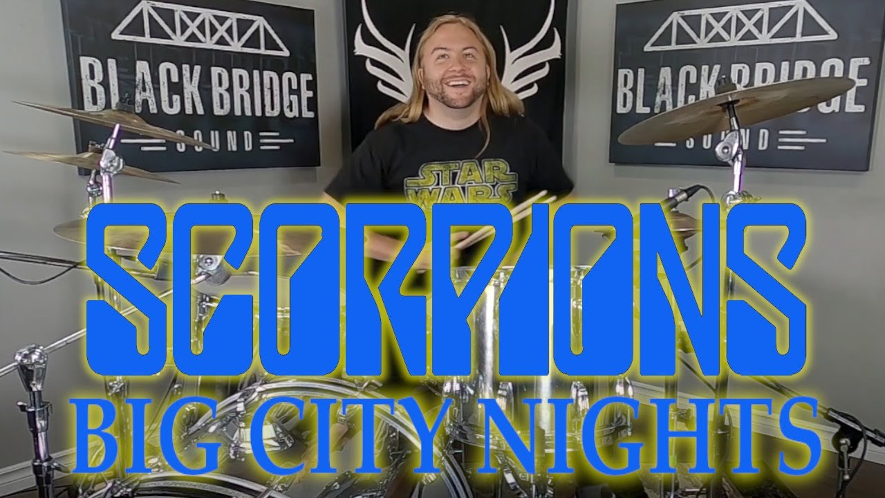 Scorpions - Big City Nights Drum Cover