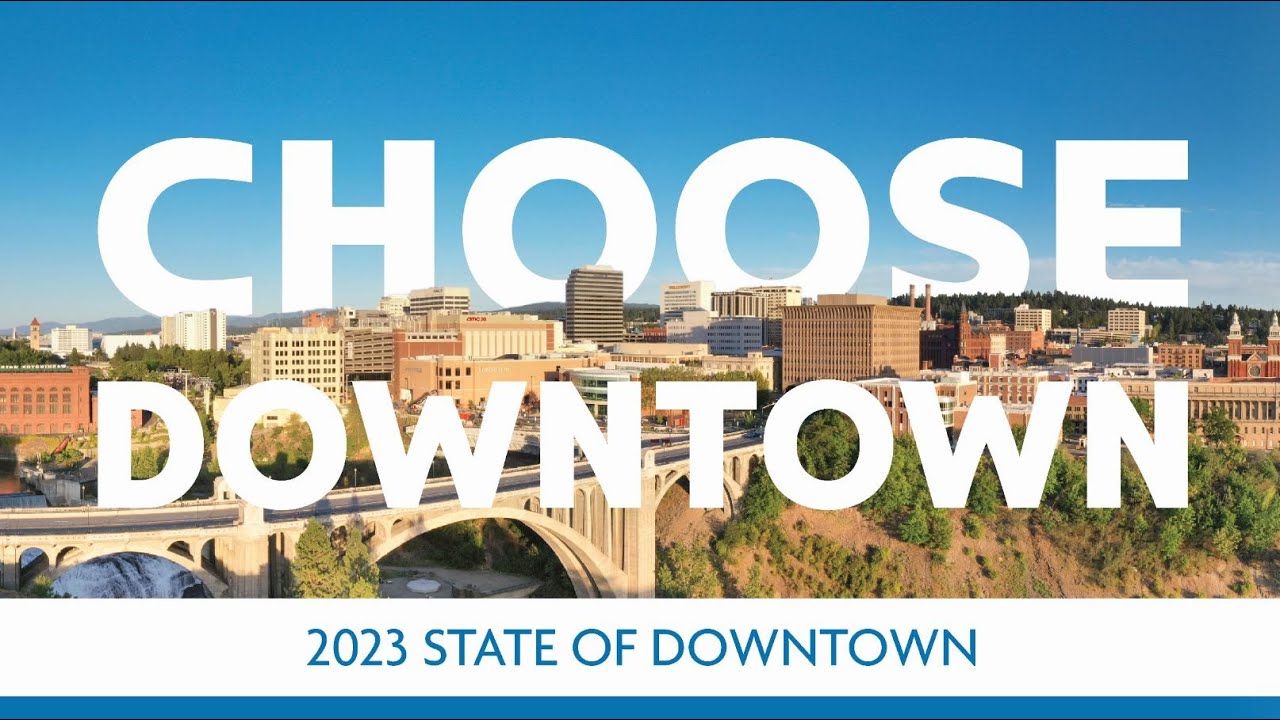 Choose Downtown Spokane