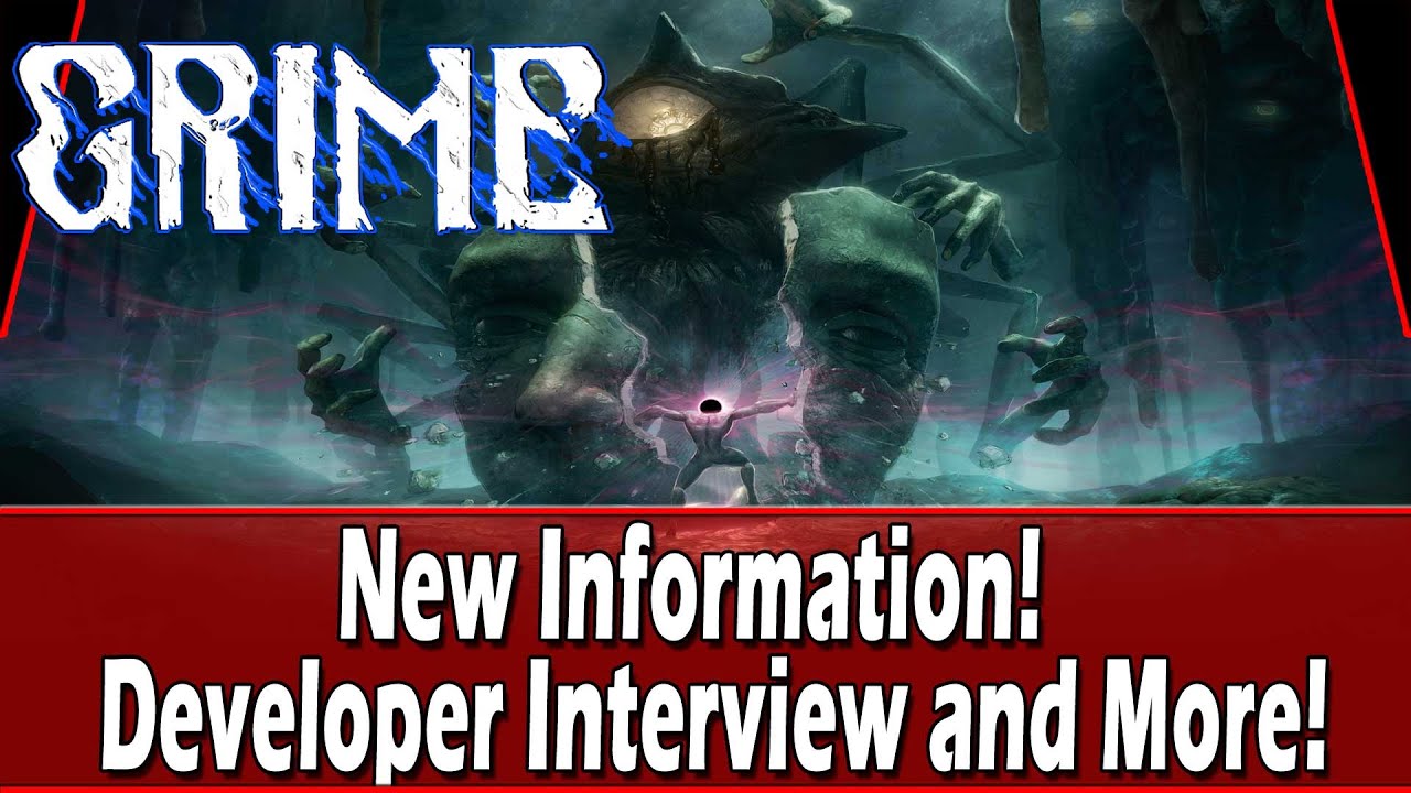 Grime - New Info June 2021! Dev Interview, Game Mechanics and More!