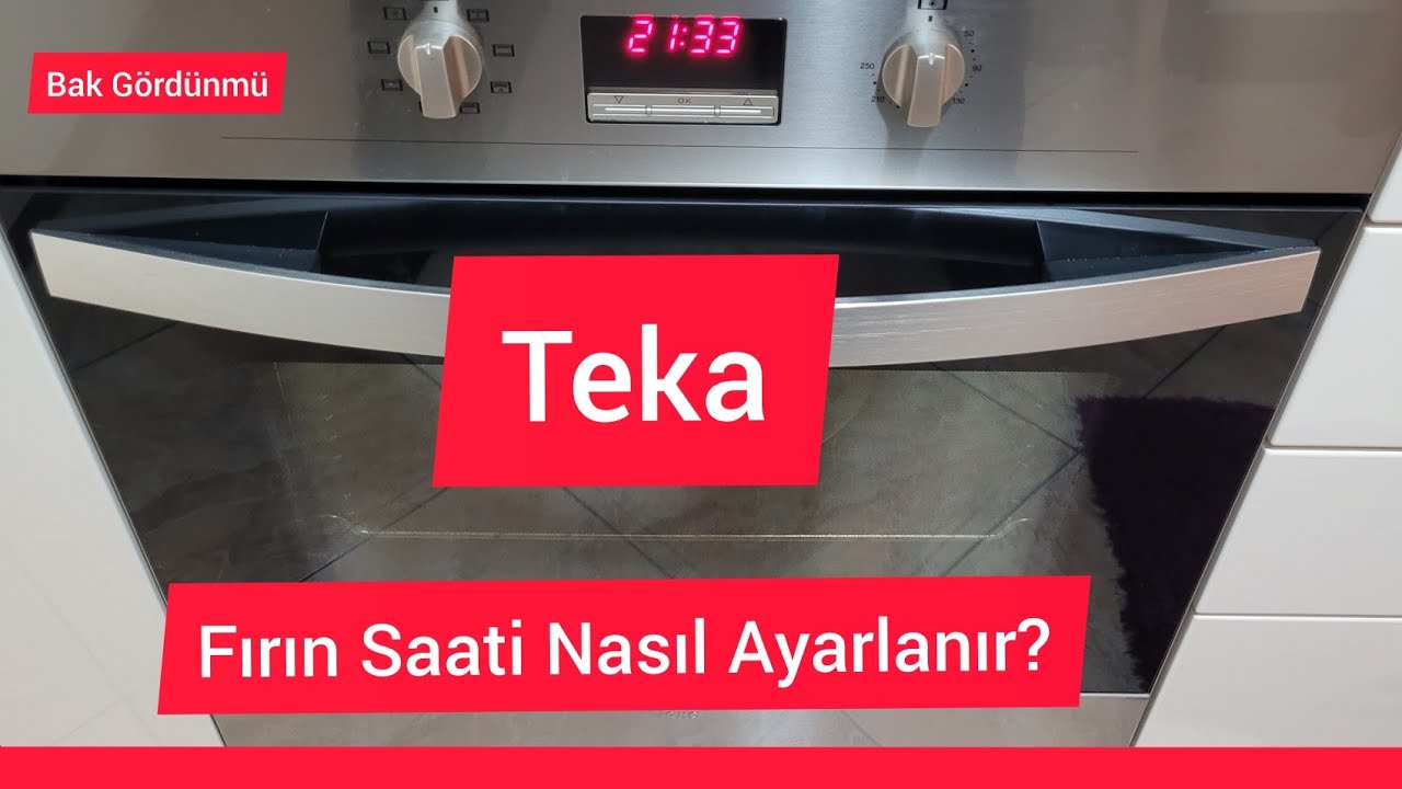 Teka Fırın Saati  Nasıl  Ayarlanır. Teka Ankastra Saat Ayarlama Proplemi.#bakgördünmü