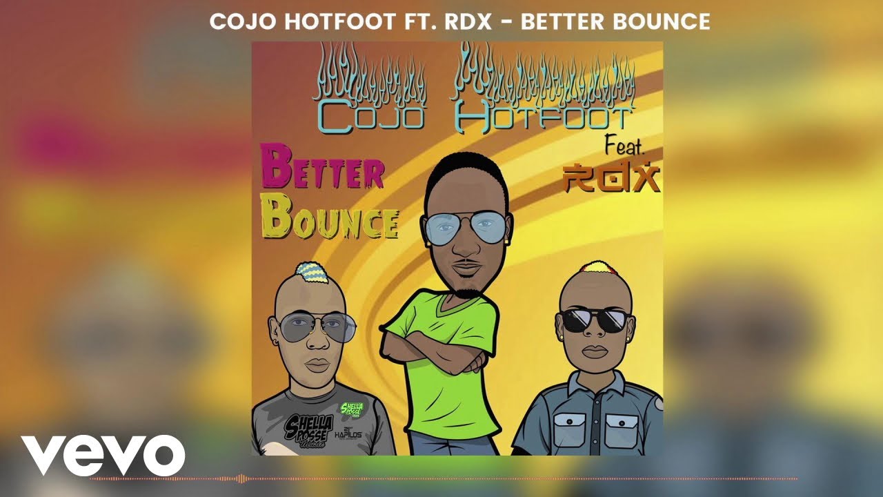 Cojo Hotfoot - Better Bounce