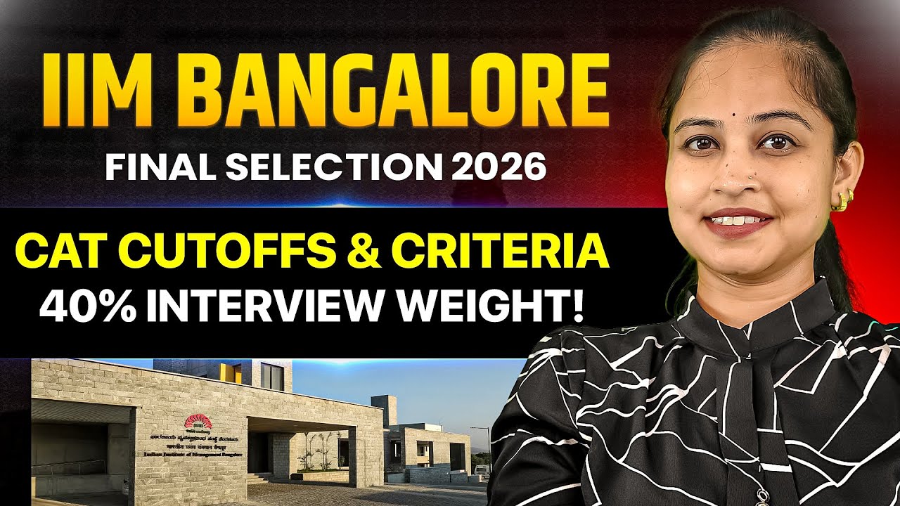 IIM Bangalore Admission 2026! 🏰 | 40% Weightage to Interview? | Official Cutoffs & Criteria OUT