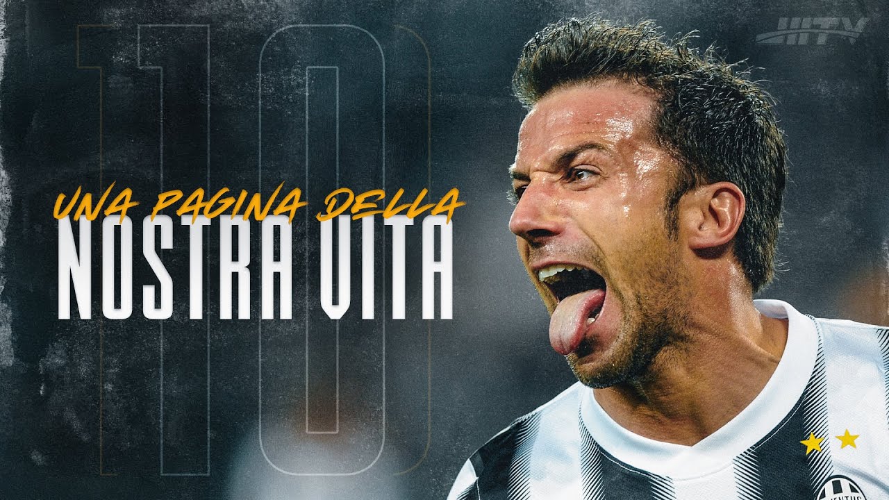 Alessandro Del Piero - Una Pagina della Nostra Vita