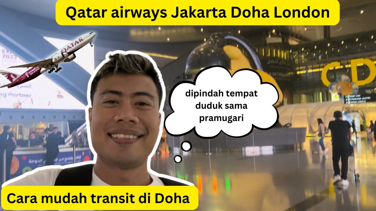 QATAR AIRWAYS TO LONDON | JAKARTA-DOHA-LONDON