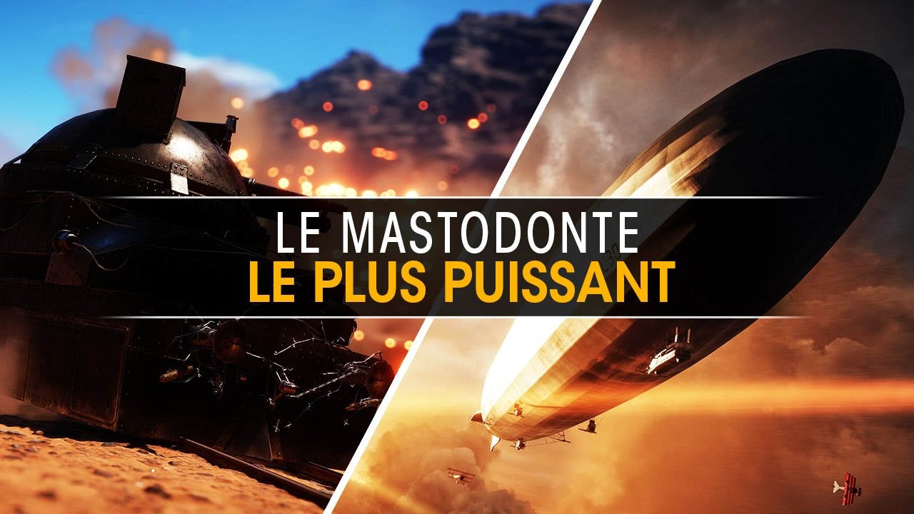 Le mastodonte le plus puissant de Battlefield 1