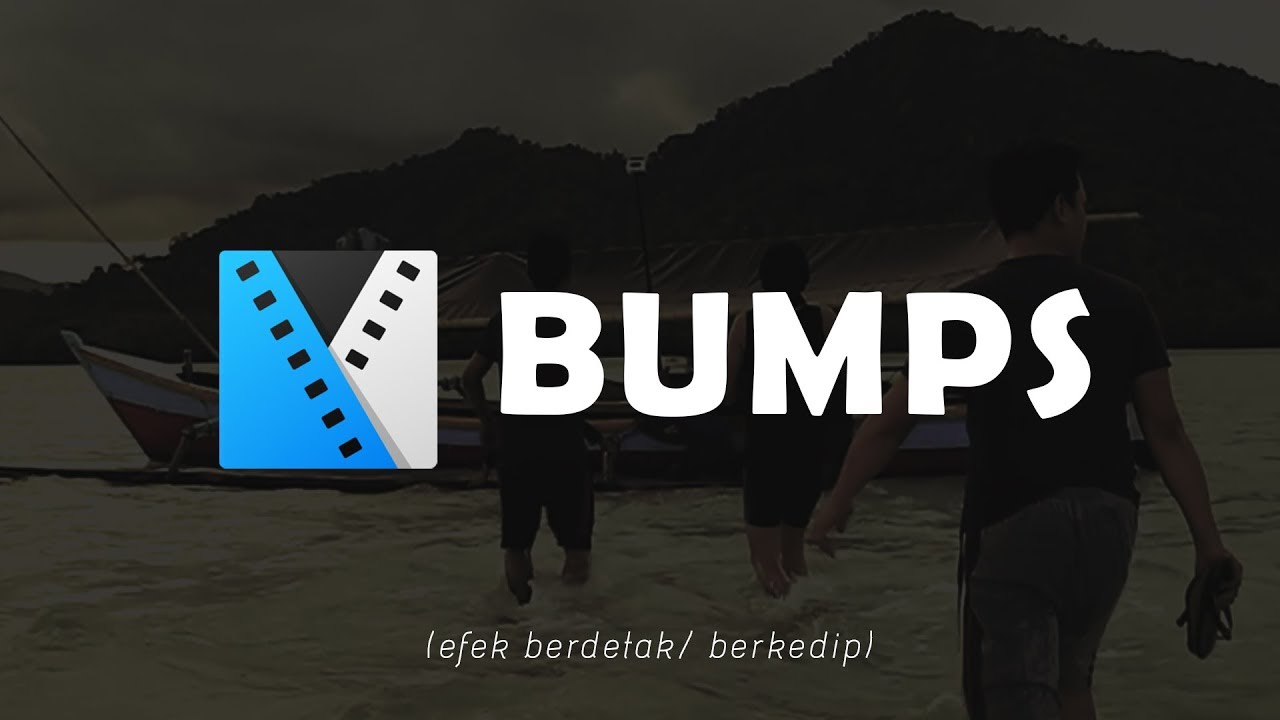 CARA CEPAT MEMBUAT EFEK BERDETAK (BUMPS) | SONY VEGAS PRO TUTORIAL