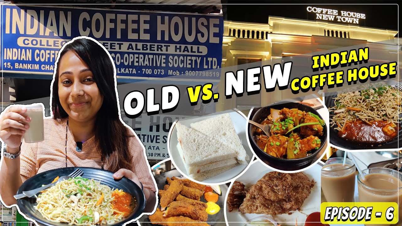 Old vs New | 𝐈𝐧𝐝𝐢𝐚𝐧 𝐂𝐨𝐟𝐟𝐞𝐞 𝐇𝐨𝐮𝐬𝐞 | Oldest & Iconic Eateries of Kolkata, Ep-6