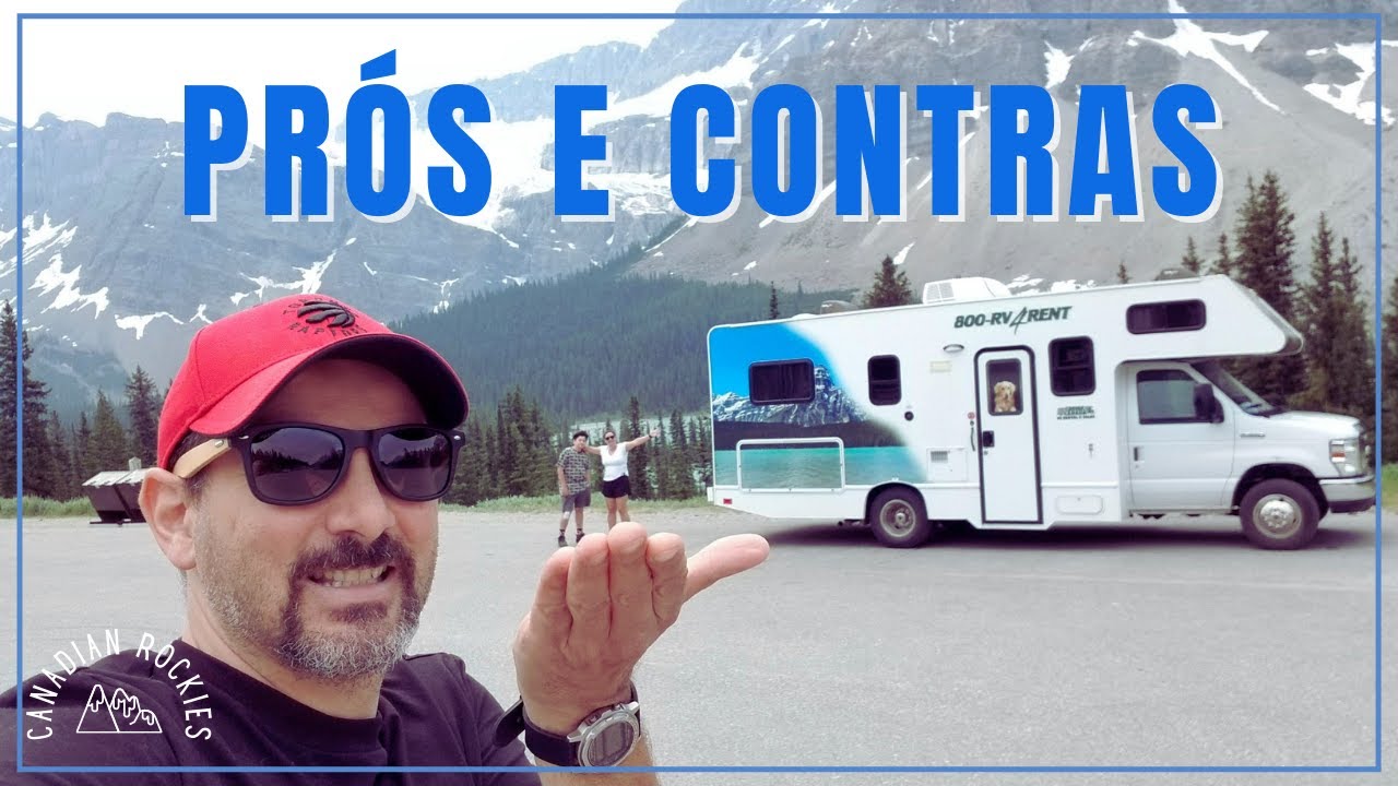 PRÓS E CONTRAS DE VIAJAR DE MOTORHOME PELAS ROCHOSAS CANADENSES