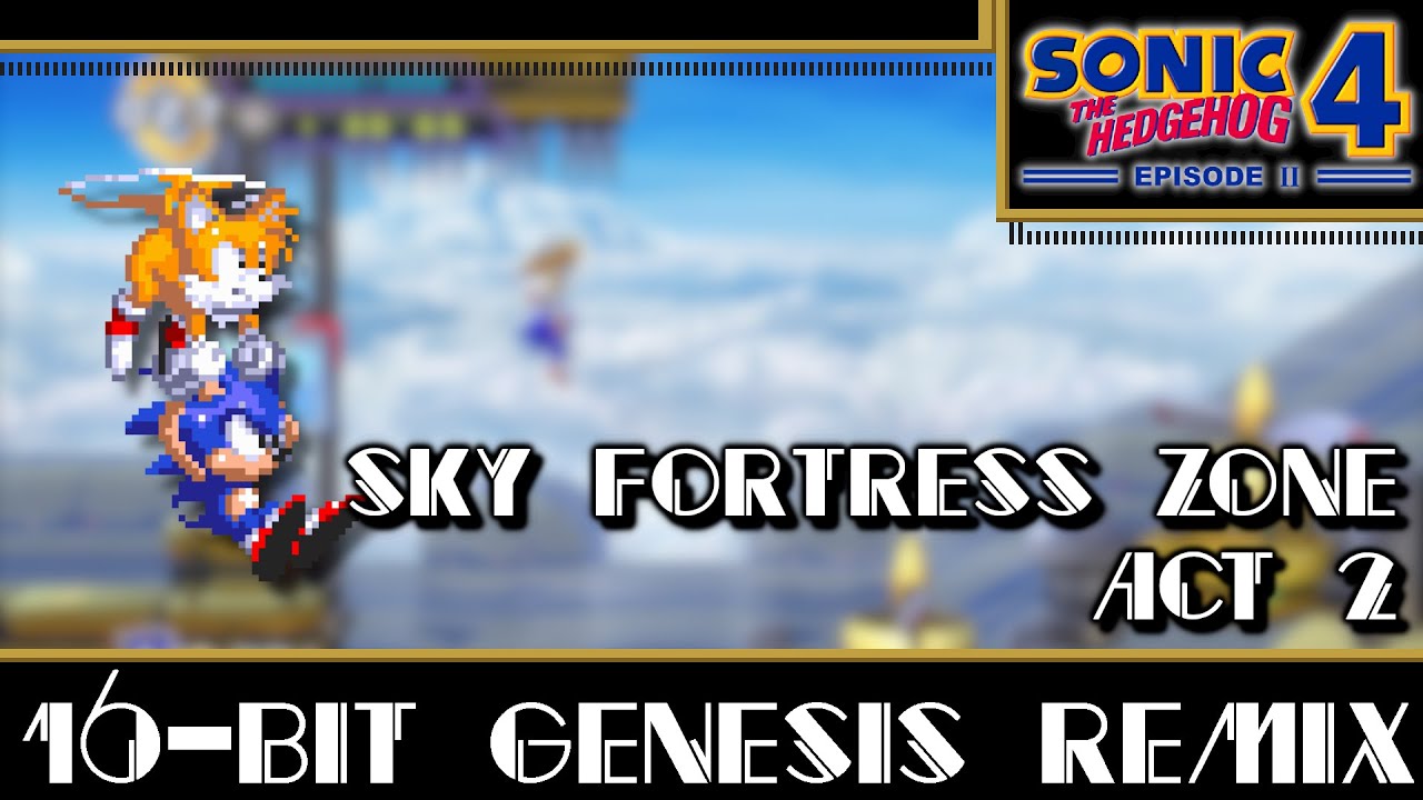 [16-Bit;Genesis]Sky Fortress Zone (Act 2) - Sonic the Hedgehog 4 EP2