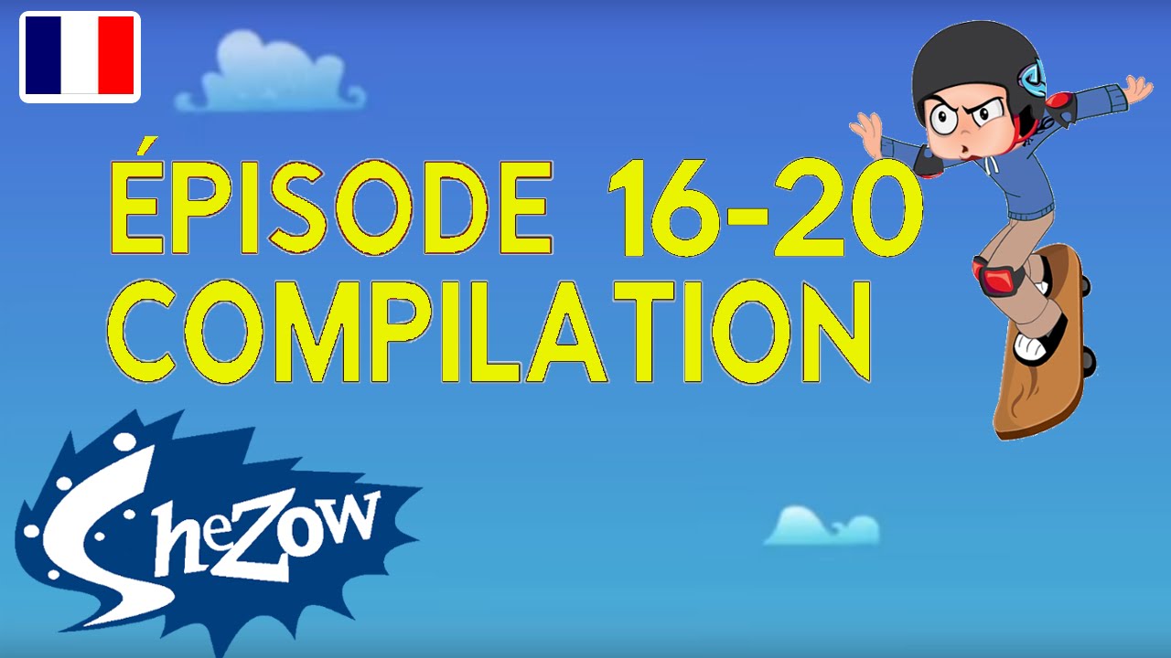 SheZow en Français | 1 heure Compilation vidéo (épisodes 16 à 20) | HD