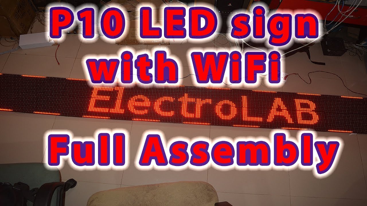 How to assemble P10 led display with WiFi controller || Full tutorial || DIY
