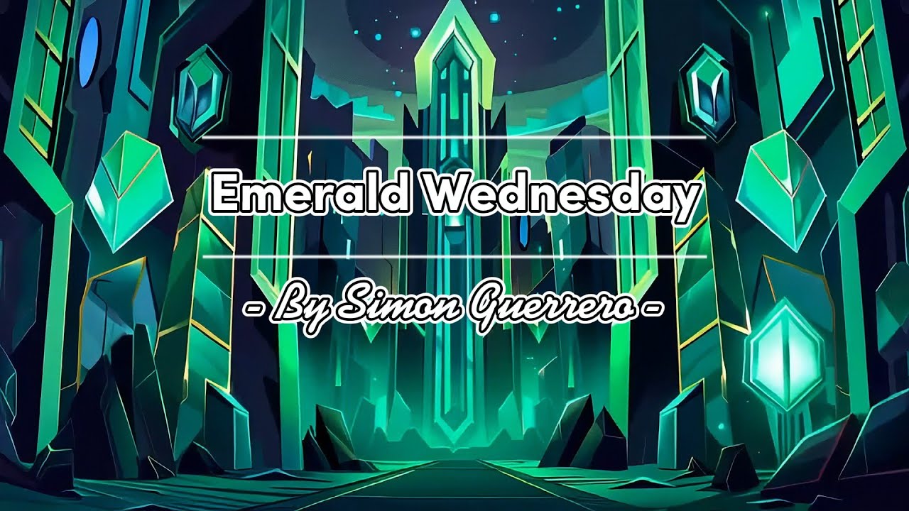 Emerald Wednesday by Simon Guerrero
