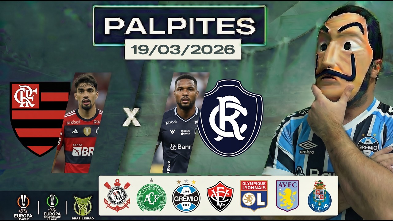 PALPITES DE FUTEBOL PARA HOJE QUINTA 19 03 2026 + BILHETE PRONTO (DUPLA DO DIA)