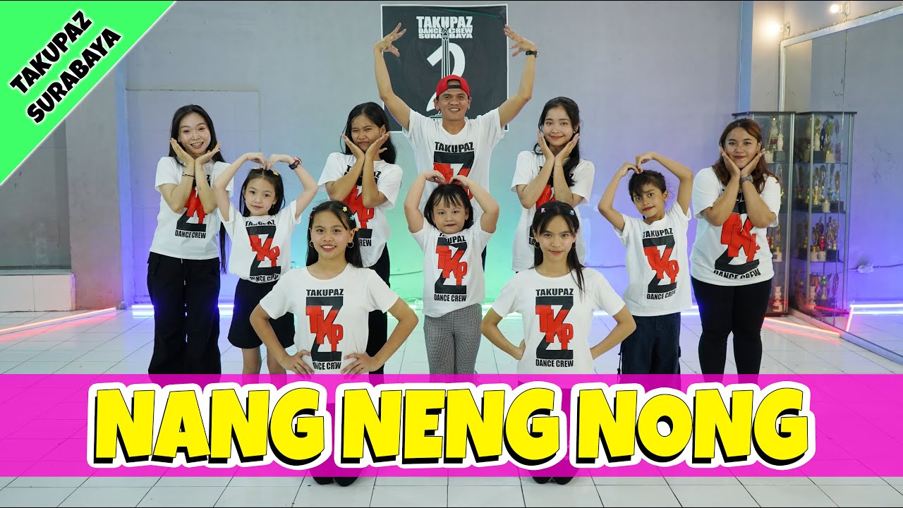 GOYANG NANG NENG NONG | TAKUPAZ SURABAYA | DANCE JOGET SENAM ZUMBA YANG LAGI VIRAL